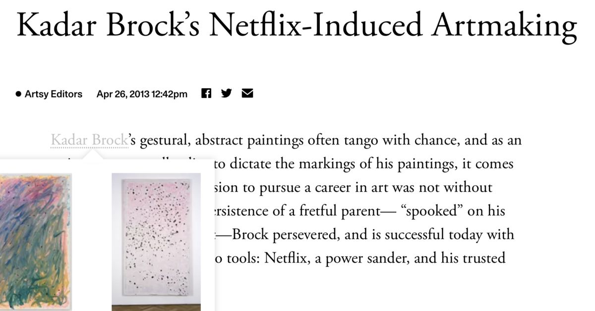 Kadar Brock’s Netflix-Induced Artmaking